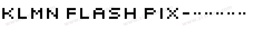 KLMN Flash Pix字体转换